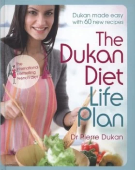 Image of The Dukan Diet Life Plan by Dr Pierre Dukan Hardback