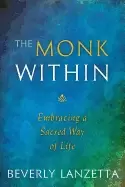 Image of monk within embracing a sacred way of life