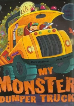 Image of My Monster Dumper Truck by Steve Smallman Hardback