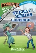 Image of ballpark mysteries super special 3 subway series surprise