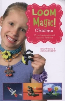 Image of Loom Magic. Charms by John Mccann Paperback
