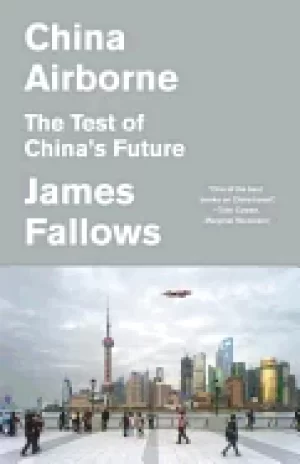 Image of china airborne the test of chinas future