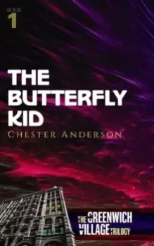 Image of The Butterfly Kid : The Greenwich Village Trilogy Book One