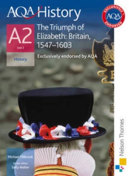 Image of Aqa History. A2 Unit 3 the Triumph of Elizabeth by Mike Tillbrook Paperback
