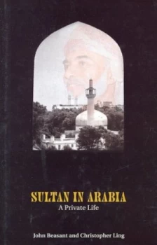 Image of Sultan in Arabia by Christopher Ling Hardback