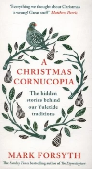 Image of A Christmas Cornucopia by Mark Forsyth Hardback
