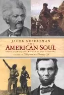 Image of american soul rediscovering the wisdom of the founders