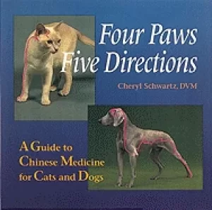 Image of four paws five directions a guide to chinese medicine for cats and dogs