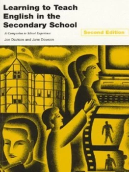 Image of Learning to Teach English in the Secondary School by Jon Davison Book