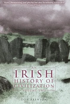 Image of An Irish History of Civilization. Vol. 2 by Donald H Akenson Hardback