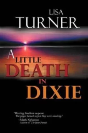 Image of A Little Death in Dixie by Lisa Turner