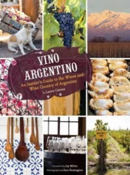 Image of Vino Argentino by Laura Catena Book