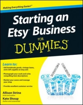 Image of Starting an Etsy Business for Dummies by Allison Strine Paperback