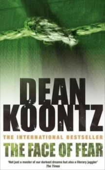 Image of The Face of Fear by Dean Koontz Paperback