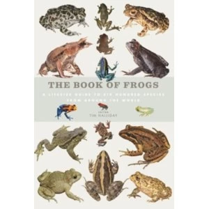 Image of The Book of Frogs : A Life-Size Guide to Six Hundred Species from Around the World