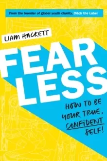 Image of Fearless! How to be your true, confident self