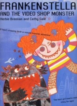 Image of Frankenstella and the Video Shop Monster by Herbie Brennan Hardback