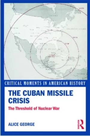Image of The Cuban Missile CrisisThe Threshold of Nuclear War