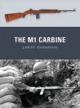 Image of The M1 Carbine by Leroy Thompson Paperback