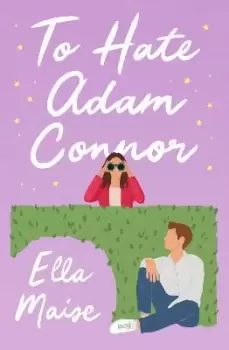 Image of To Hate Adam Connor by Ella Maise