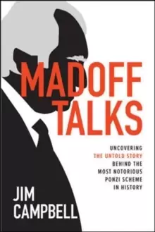 Image of Madoff Talks: Uncovering the Untold Story Behind the Most Notorious Ponzi Scheme in History