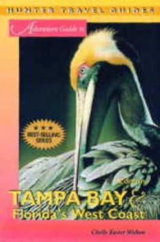 Image of Adventure Guide to Tampa Bay and Floridas West Coast by Chelle Koster Walton Paperback