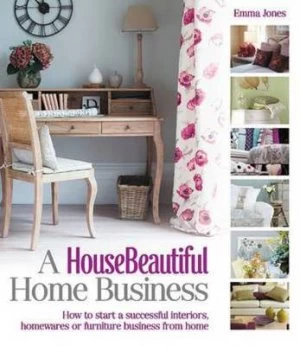 Image of A Housebeautiful Home Business by Emma Jones Paperback
