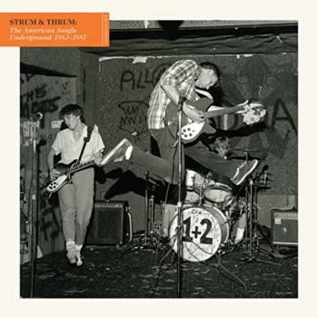 Image of Various Artists - Strum & Thrum: The American Jangle Underground 1983-1987 CD