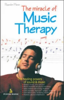 Image of The Miracle of Music Therapy by Rajendar Menen Paperback