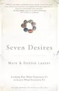 Image of seven desires looking past what separates us to learn what connects us