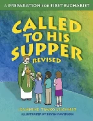 Image of called to his supper a preparation for first eurcharist