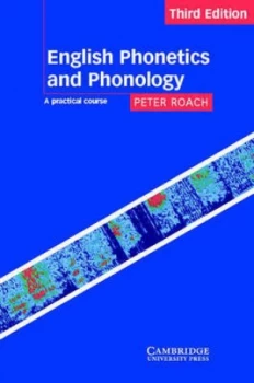 Image of English Phonetics and Phonology by Peter Roach Paperback