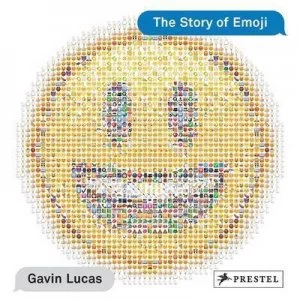Image of The Story of Emoji by Gavin Lucas Hardback