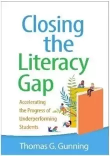 Image of Closing the Literacy Gap : Accelerating the Progress of Underperforming Students