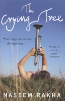 Image of The Crying Tree by Naseem Rakha Paperback