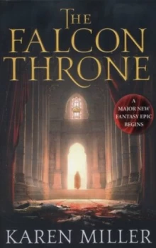 Image of The Falcon Throne by Karen Miller Hardback