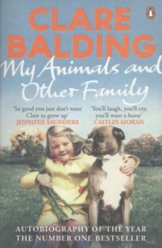 Image of My Animals and Other Family by Clare Balding Paperback