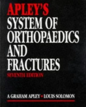 Image of Apleys System of Orthopaedics and Fractures by Graham a Apley Hardback