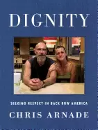 Image of dignity seeking respect in back row america