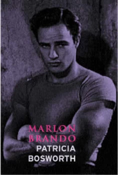 Image of Marlon Brando by Patricia Bosworth Hardback