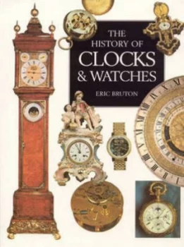 Image of The History of Clocks and Watches by Eric Bruton Paperback