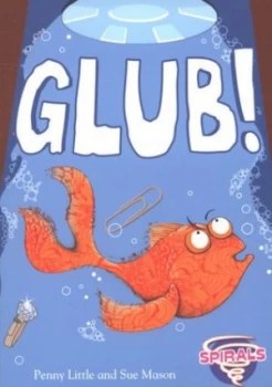 Image of Glub by Penny Little and Sue Mason Paperback