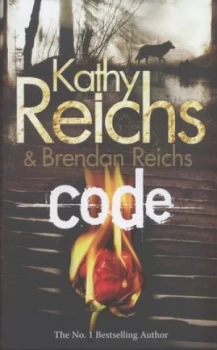 Image of Code by Kathy Reichs Hardback