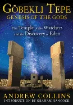 Image of gobekli tepe genesis of the gods the temple of the watchers and the discove