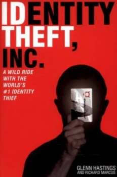 Image of Identity Theft Inc by Glen Hastings Book