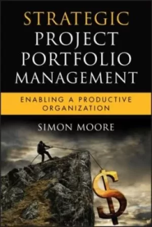 Image of Strategic project portfolio management by Simon Moore