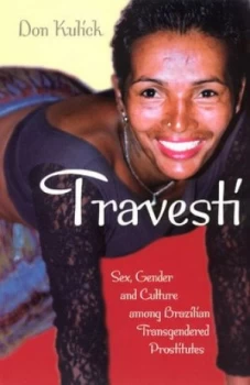 Image of Travesti by Don Kulick Paperback