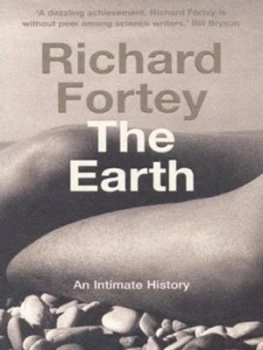 Image of The Earth by R. a Fortey Hardback