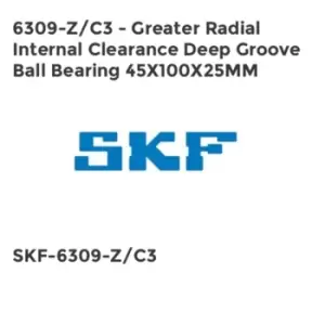 Image of 6309-Z/C3 - Greater Radial Internal Clearance Deep Groove Ball Bearing 45X100X25MM