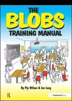 Image of The blobs training manual by Pip Wilson